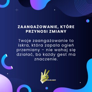 24-Zaangażowanie,-które-przynosi-zmiany